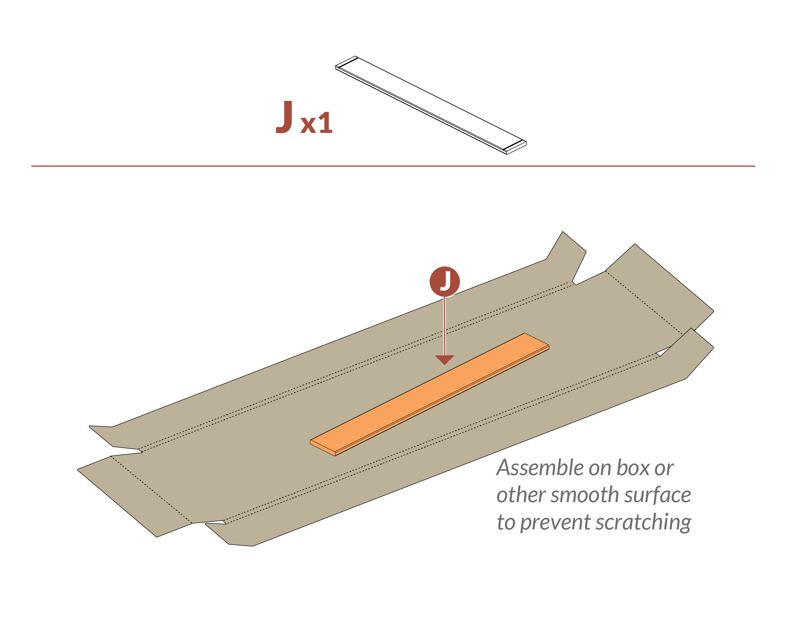 Step 1 Assemble on box or other smooth surface