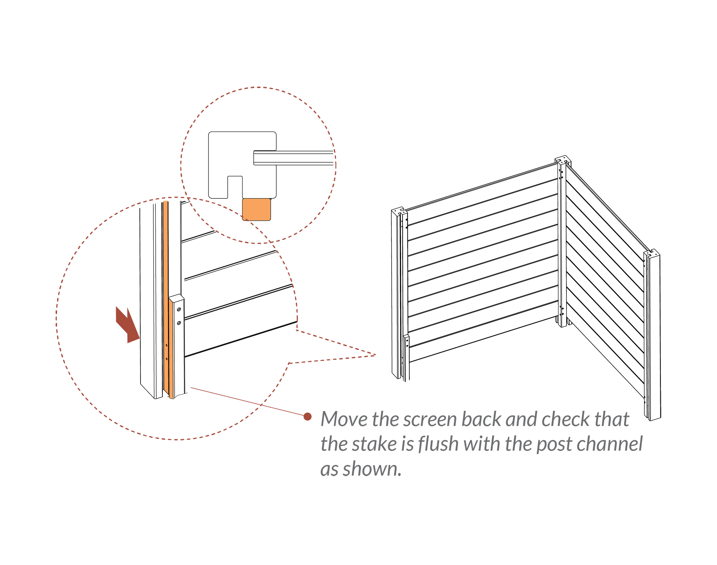 Step 17 Move screen back & check stake flush w/ post channel