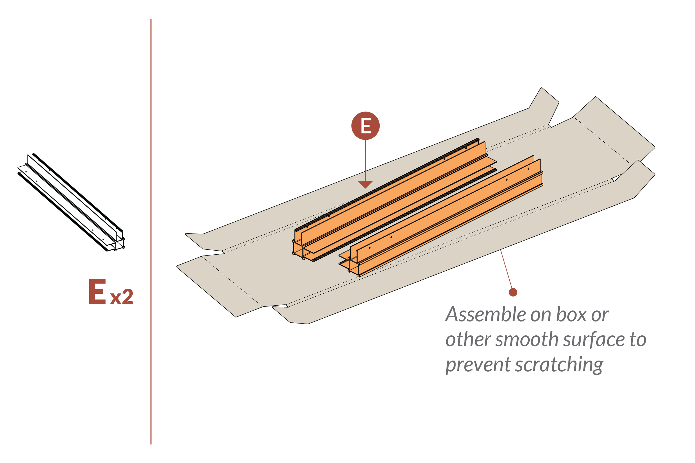 Step 1 - Assemble on box, start with corner posts (part E)